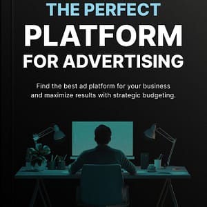 The Perfect Platform for Advertising: A Comprehensive Guide to Meta, Google, TikTok, and LinkedIn Ads