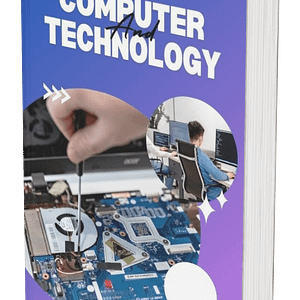Ultimate Computer Technology Guide: Master Essential Skills for Small Business & Personal Use