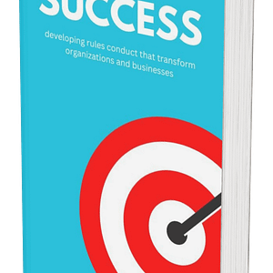 Code of Success: Transform Your Business with Proven Rules of Conduct