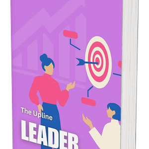 "The Upline Leader" – Your Blueprint for Network Marketing Success