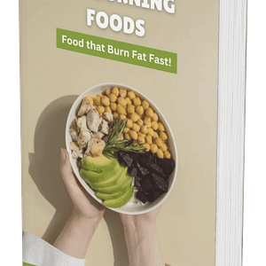 Fat Burning Foods Guide – Boost Metabolism, Lose Weight Naturally & Keep It Off