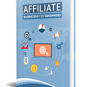 Affiliate Marketing For Beginners: Step-by-Step Guide to Earn $50K+