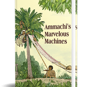 Ammachi's Marvelous Machines
