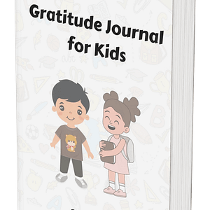 Gratitude Journal for Kids – Printable Mindfulness & Positivity Tracker