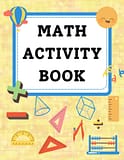 Math Activity Book for Kids - Printable Worksheets (Ages 4-8)