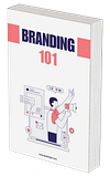 Branding 101: The Essential Guide to Building a Powerful Brand Identity
