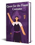 Quest for the Finest Costume